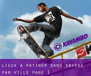lieux à patiner dans Ariège par ville - page 1