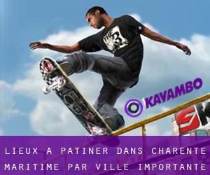 lieux à patiner dans Charente-Maritime par ville importante - page 1