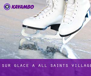 Sur glace à All Saints Village