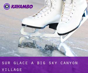 Sur glace à Big Sky Canyon Village