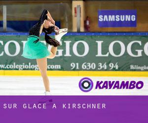Sur glace à Kirschner