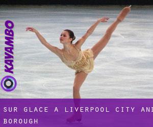 Sur glace à Liverpool (City and Borough)