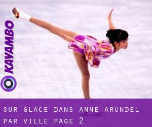 Sur glace dans Anne Arundel par ville - page 2