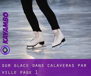 Sur glace dans Calaveras par ville - page 1