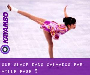 Sur glace dans Calvados par ville - page 3