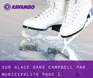 Sur glace dans Campbell par municipalité - page 1
