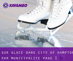 Sur glace dans City of Hampton par municipalité - page 1