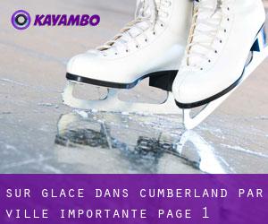 Sur glace dans Cumberland par ville importante - page 1