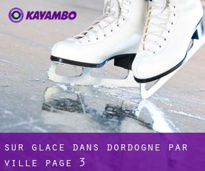 Sur glace dans Dordogne par ville - page 3