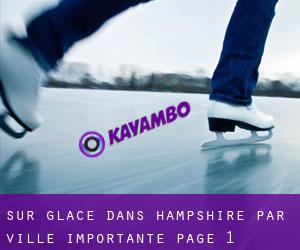 Sur glace dans Hampshire par ville importante - page 1