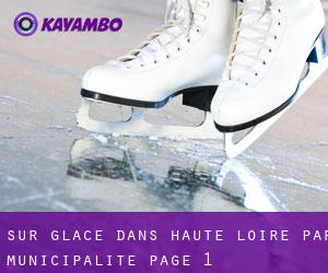 Sur glace dans Haute-Loire par municipalité - page 1