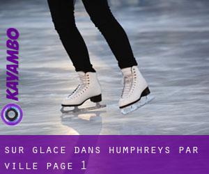 Sur glace dans Humphreys par ville - page 1