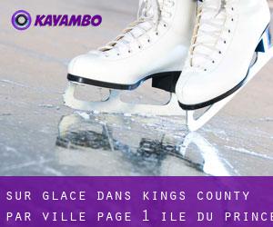 Sur glace dans Kings County par ville - page 1 (Île-du-Prince-Édouard)