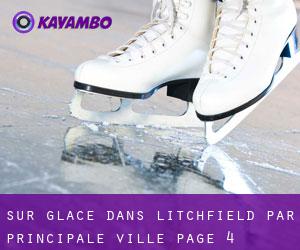 Sur glace dans Litchfield par principale ville - page 4