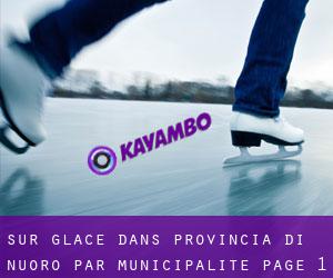Sur glace dans Provincia di Nuoro par municipalité - page 1