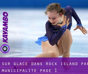 Sur glace dans Rock Island par municipalité - page 1