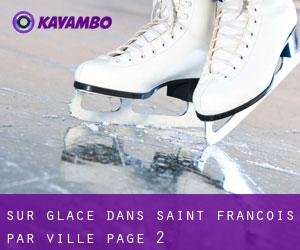 Sur glace dans Saint Francois par ville - page 2