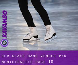 Sur glace dans Vendée par municipalité - page 10