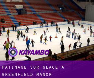 Patinage sur glace à Greenfield Manor