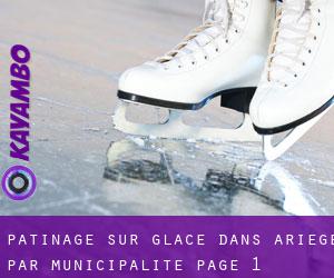 Patinage sur glace dans Ariège par municipalité - page 1