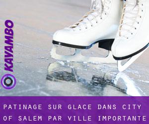 Patinage sur glace dans City of Salem par ville importante - page 1