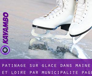Patinage sur glace dans Maine-et-Loire par municipalité - page 3