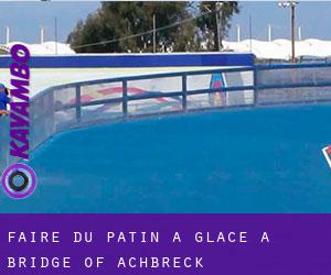 Faire du patin à glace à Bridge of Achbreck