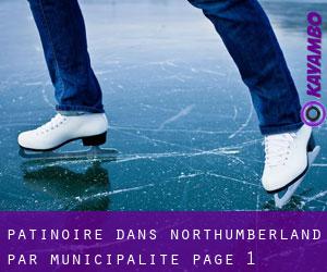 Patinoire dans Northumberland par municipalité - page 1