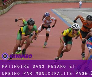 Patinoire dans Pesaro et Urbino par municipalité - page 2