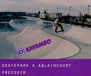 Skatepark à Ablaincourt-Pressoir
