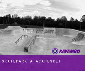 Skatepark à Acapesket