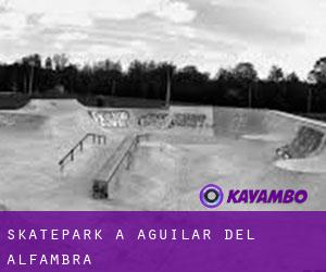 Skatepark à Aguilar del Alfambra