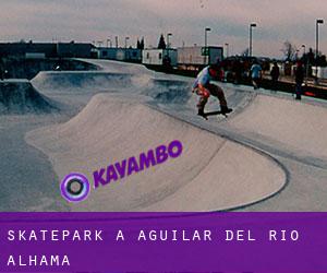 Skatepark à Aguilar del Río Alhama