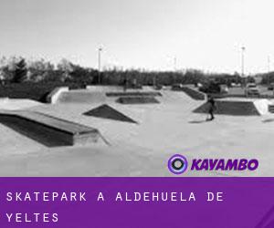 Skatepark à Aldehuela de Yeltes