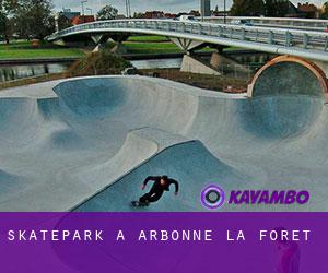 Skatepark à Arbonne-la-Forêt