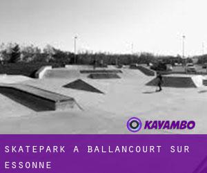 Skatepark à Ballancourt-sur-Essonne
