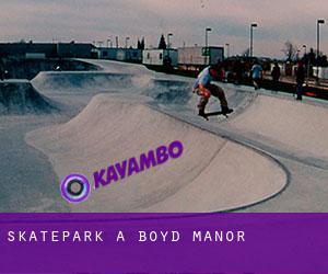 Skatepark à Boyd Manor