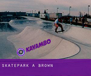 Skatepark à Brown