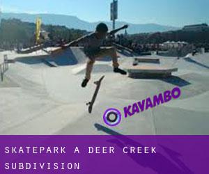 Skatepark à Deer Creek Subdivision