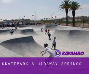 Skatepark à Hidaway Springs