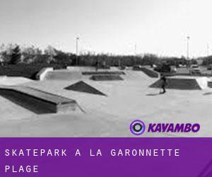 Skatepark à La Garonnette-Plage