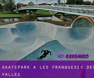 Skatepark à Les Franqueses del Vallès