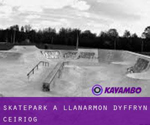 Skatepark à Llanarmon Dyffryn-Ceiriog