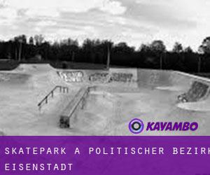 Skatepark à Politischer Bezirk Eisenstadt
