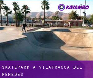 Skatepark à Vilafranca del Penedès