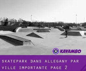 Skatepark dans Allegany par ville importante - page 2