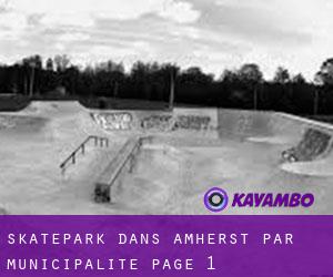 Skatepark dans Amherst par municipalité - page 1