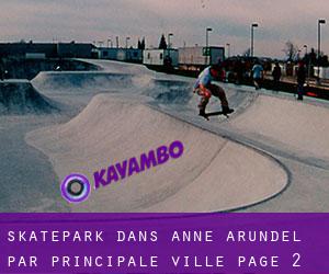 Skatepark dans Anne Arundel par principale ville - page 2