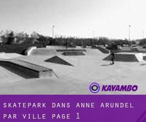 Skatepark dans Anne Arundel par ville - page 1