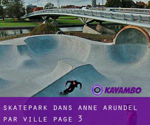 Skatepark dans Anne Arundel par ville - page 3